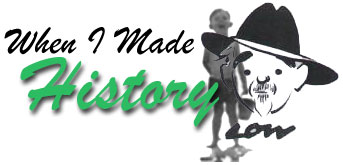 When I Made History